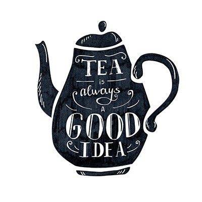 Zeichnung einer Teekanne mit Spruch Tea is always a good Idea